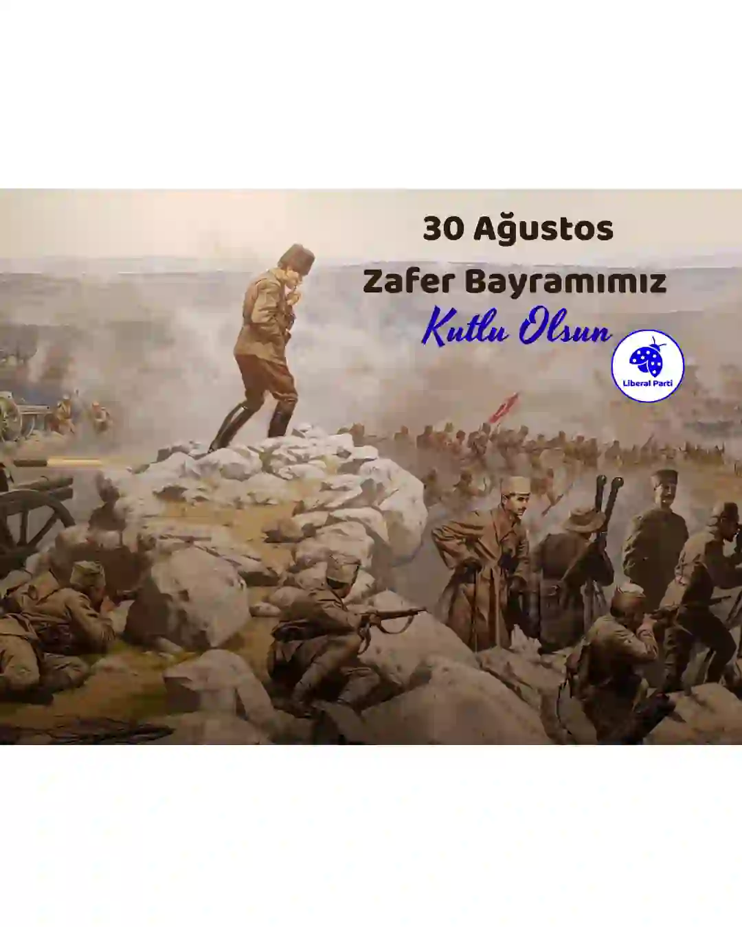 30 Ağustos Zafer Bayramımız Kutlu Olsun